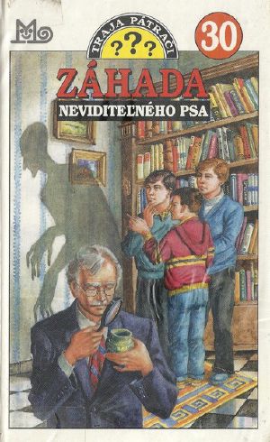 [Alfred Hitchcock and The Three Investigators 23] • Traja pátrači 30 · Záhada neviditelného psa